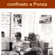 “E’ una scoperta questo Nino Maffezzoni, pezzese di nascita milanese di adozione, la cui esistenza singolare GIANCARLO MACULOTTI ci ricostruisce con tanto affetto e partecipazione. Il ribellismo giovanile, l’antifascismo militante, […]